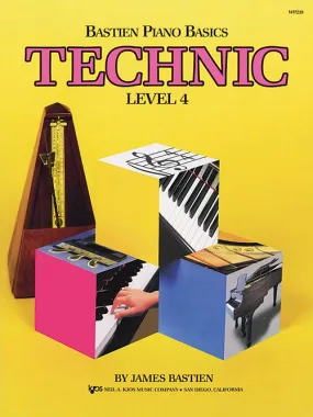 BASTIEN PIANO BASICS, LEVEL 4, TECHNIC